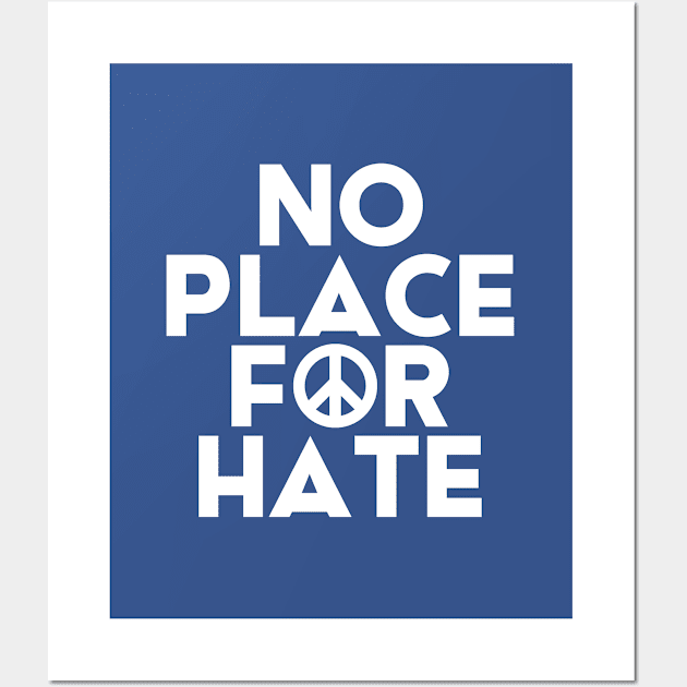 No Place For Hate #2 Wall Art by SalahBlt